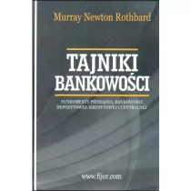 Fijorr Murray N. Rothbard Tajniki bankowości. Podręcznik akademicki