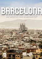 E-booki - przewodniki - Barcelona. Co warto tam zobaczyć? - miniaturka - grafika 1