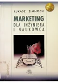Marketing - Marketing Dla Inżyniera I Naukowca Zimnoch - miniaturka - grafika 1
