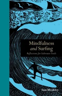 Mindfulness and Surfing : Reflections for Saltwater Soul [DRM] - E-booki obcojęzyczne - miniaturka - grafika 1