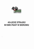 Książki regionalne - 40-lecie strajku w KWK Piast w Bieruniu - miniaturka - grafika 1