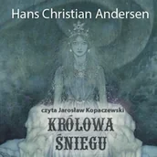 Audiobooki - lektury - Królowa śniegu Hans Christian Andersen - miniaturka - grafika 1