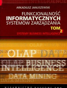 Funkcjonalność informatycznych systemów zarządzania tom 2 - Systemy operacyjne i oprogramowanie - miniaturka - grafika 1