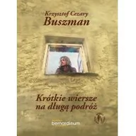 Aforyzmy i sentencje - Krzysztof Cezary Krótkie wiersze na dług$398 podróż - Krzysztof Cezary Buszman - miniaturka - grafika 1