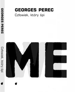 Człowiek który śpi Georges Perec - Powieści - miniaturka - grafika 4