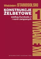 Książki o architekturze - Konstrukcje żelbetowe według Eurokodu 2 i norm związanych Tom 1 - miniaturka - grafika 1