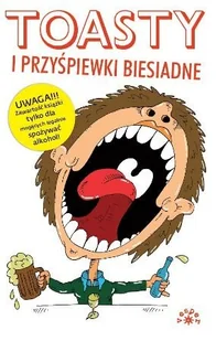 Toasty i przyśpiewki biesiadne - Aforyzmy i sentencje - miniaturka - grafika 1