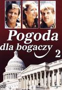 Pogoda dla bogaczy cz.2 odc.3-4)