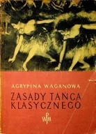 Książki o kulturze i sztuce - Zasady tańca klasycznego - miniaturka - grafika 1