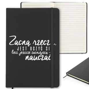 NOTES Z GUMKĄ 96 Stron Dla Nauczyciela ZACNĄ RZECZĄ JEST UCZYĆ SIĘ Wzory - Notesy i bloczki - miniaturka - grafika 1
