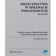 Finanse, księgowość, bankowość - Orzecznictwo w sprawach podatkowych. Edycja 2018 - miniaturka - grafika 1