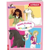 Literatura popularno naukowa dla młodzieży - Naklejam i koloruję Schleich Horse Club - miniaturka - grafika 1