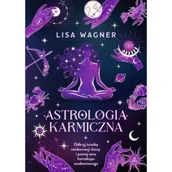 Ezoteryka - Astrologia karmiczna. Odkryj ścieżkę reinkarnacji duszy i poznaj sens horoskopu urodzeniowego - miniaturka - grafika 1