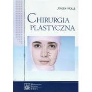 Książki medyczne - Wydawnictwo Lekarskie PZWL Chirurgia plastyczna, wydanie 1 - Jurgen Holle - miniaturka - grafika 1