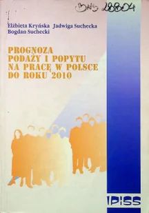 Prognoza podaży i popytu na pracę w Polsce do roku 2010 - Zarządzanie - miniaturka - grafika 1