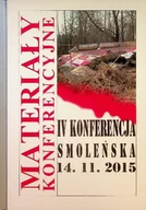 Historia świata - IV Konferencja Smoleńska 14.11.2015 Materiały konferencyjne - miniaturka - grafika 1