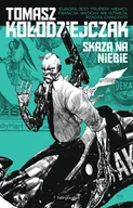 Fantasy - Skaza na niebie - Tomasz Kołodziejczak - ebook - miniaturka - grafika 1