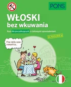 Książki do nauki języka włoskiego - Włoski bez wkuwania. Kurs dla początkujących z ciekawymi opowiadaniami. Poziom A2 - miniaturka - grafika 1