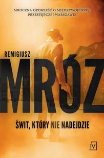 Świt, który nie nadejdzie - Audiobooki - kryminał, sensacja, thriller - miniaturka - grafika 1