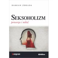 Psychologia - Seksoholizm - Zdrada Damian - miniaturka - grafika 1
