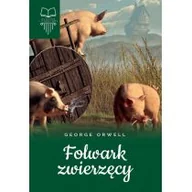 Literatura popularno naukowa dla młodzieży - Folwark Zwierzęcy George Orwell - miniaturka - grafika 1