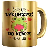 Kubki - BŁYSZCZĄCY ZŁOTY KUBEK BĘDĘ CIĘ WKURZAĆ DO KOŃCA MOICH DNI ZABAWNY PREZENT - miniaturka - grafika 1