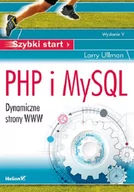 Książki o programowaniu - Ullman Larry PHP i MySQL Dynamiczne strony WWW Szybki start Wydanie V - miniaturka - grafika 1