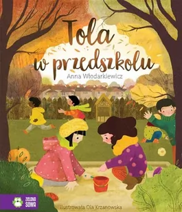 Tola w przedszkolu - Wierszyki, rymowanki, piosenki - miniaturka - grafika 1