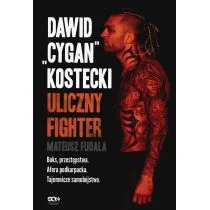Dawid &quot;Cygan&quot; Kostecki. Uliczny fighter - Sport i wypoczynek - miniaturka - grafika 1