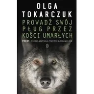 Powieści - Wydawnictwo Literackie Prowadź swój pług przez kości umarłych (okładka filmowa) - Olga Tokarczuk - miniaturka - grafika 1