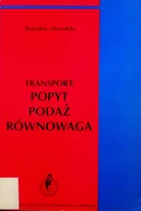 Marketing - Transport Popyt Podaż Równowaga - miniaturka - grafika 1