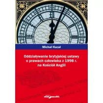 Oddziaływanie brytyjskiej ustawy o prawach człowieka z 1998r. na Kościół Anglii - Michał Hucał - Historia świata - miniaturka - grafika 1