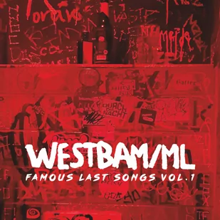 Westbam - Famous Last Songs Vol.1 - Muzyka elektroniczna - miniaturka - grafika 1