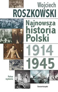 Najnowsza Historia Polski 1914-1945, Tom 1 - Historia Polski - miniaturka - grafika 1