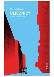 Ulicznicy Pier Paolo Pasolini - Proza - miniaturka - grafika 2