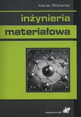 Technika - Inżynieria materiałowa - Marek Blicharski - miniaturka - grafika 1