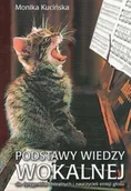 Książki o kulturze i sztuce - Podstawy wiedzy wokalnej dla dyrygentów i nauczycieli emisji głosu - miniaturka - grafika 1