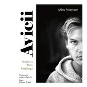 Audiobooki - biografie - Avicii. Biografia Tima Berglinga - miniaturka - grafika 1
