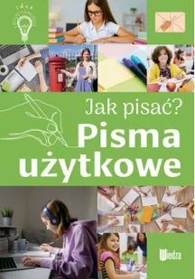 Jak pisać? Pisma użytkowe - Filologia i językoznawstwo - miniaturka - grafika 1