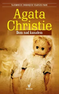 Dom nad kanałem. Tommy i Tuppence. Tom 4 - E-booki - kryminał i sensacja - miniaturka - grafika 1