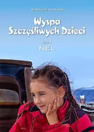 Książki podróżnicze - Wyspa szczęśliwych dzieci. Tom 2. Nel - miniaturka - grafika 1