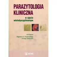 Książki medyczne - Parazytologia kliniczna w ujęciu wielodyscyplinarnym - miniaturka - grafika 1