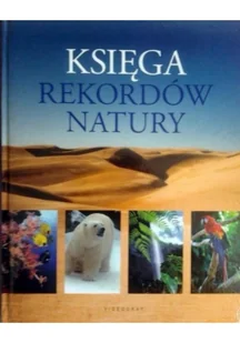 Księga rekordów natury - Książki podróżnicze - miniaturka - grafika 2