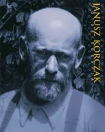 Biografie i autobiografie - Janusz Korczak. Fotobiografia - Sadowski Maciej - książka - miniaturka - grafika 1