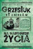 E-booki - literatura polska - Na marginesie życia - miniaturka - grafika 1