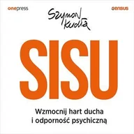 Audiobooki - poradniki - SISU. Wzmocnij hart ducha i odporność psychiczną - miniaturka - grafika 1