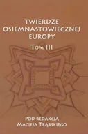 Militaria i wojskowość - Akademia Jana Długosza Twierdze osiemnastowiecznej Europy Tom 3 - miniaturka - grafika 1