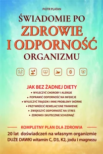 Świadomie po zdrowie i odporność organizmu - Zdrowie - poradniki - miniaturka - grafika 1