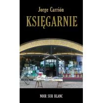 Wydawnictwo Literackie Księgarnie - JORGE CARRION
