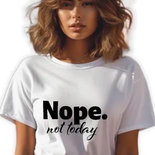 BIAŁA KOSZULKA DAMSKA Krótki Rękaw NOPE. NOT TODAY Zabawne Wzory Rozm XL - Zestawy upominkowe - miniaturka - grafika 1